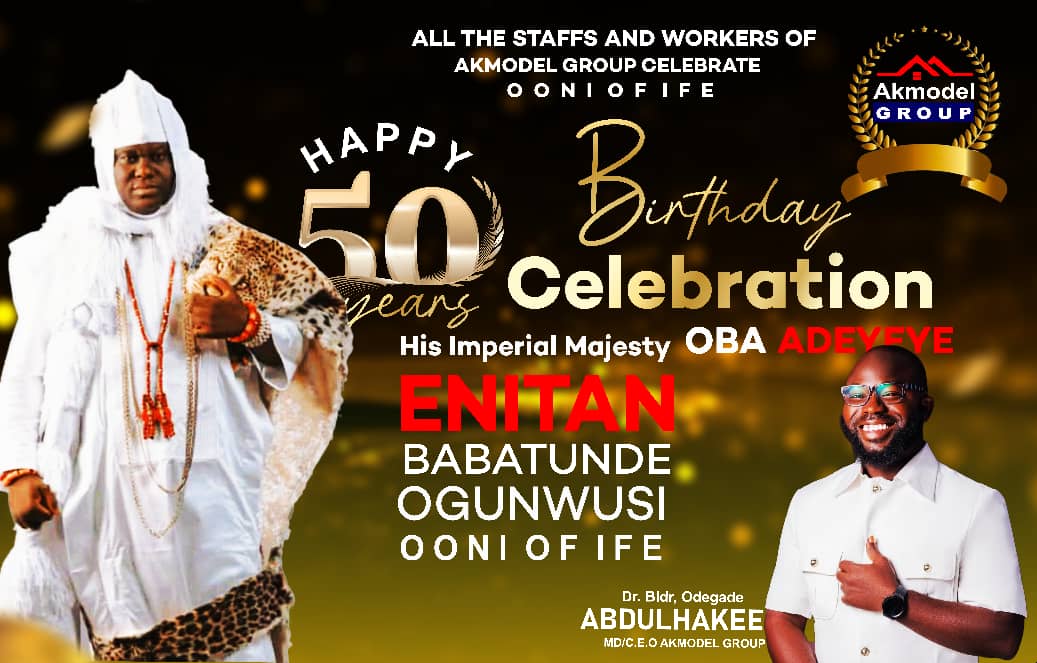 Akmodel Group MD Eulogies Ooni of Ife As He Clocks The Golden Age